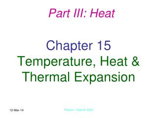 Chapter 15 Temperature, Heat & Thermal Expansion