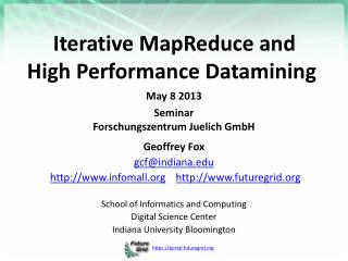 Iterative MapReduce and High Performance Datamining 