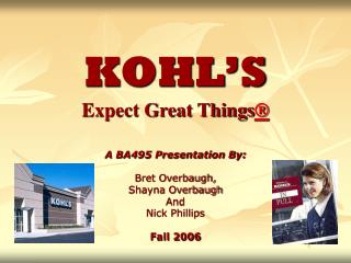 KOHL’S Expect Great Things ®