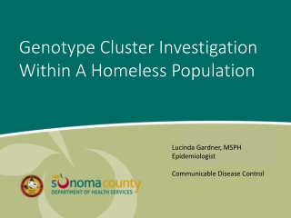 Genotype Cluster Investigation Within A Homeless Population