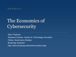 The Economics of Cybersecurity