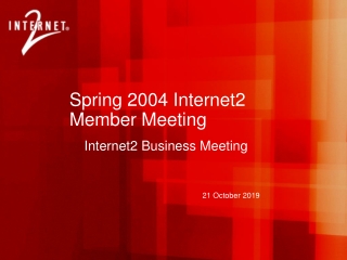 Spring 2004 Internet2 Member Meeting