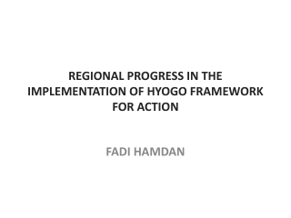 Regional progress in the implementation of Hyogo Framework for Action