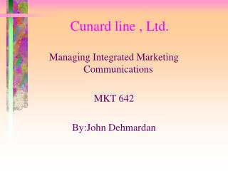 Cunard line , Ltd.