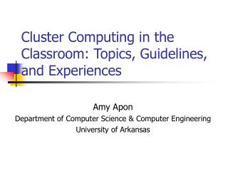 Cluster Computing in the Classroom: Topics, Guidelines, and Experiences