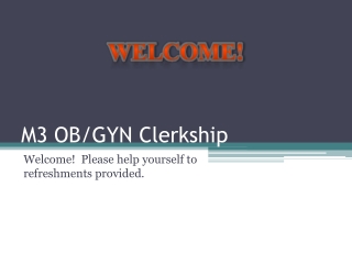 M3 OB/GYN Clerkship