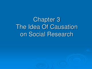 Chapter 3 The Idea Of Causation on Social Research