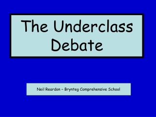 The Underclass Debate