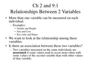 Ch 2 and 9.1 Relationships Between 2 Variables
