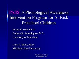 PASS : A Phonological Awareness Intervention Program for At-Risk Preschool Children