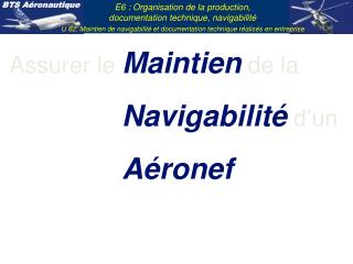 Assurer le Maintien de la Navigabilité d’un Aéronef