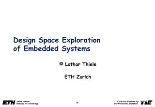 Design Space Exploration of Embedded Systems