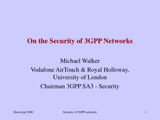 On the Security of 3GPP Networks