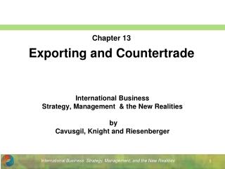 International Business Strategy, Management & the New Realities by Cavusgil, Knight and Riesenberger