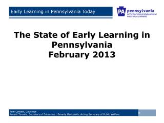 State of the State: Early Learning in Pennsylvania Today