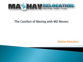 The Comfort of Moving with MD Movers