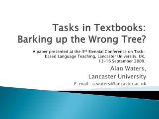 Tasks in Textbooks: Barking up the Wrong Tree?