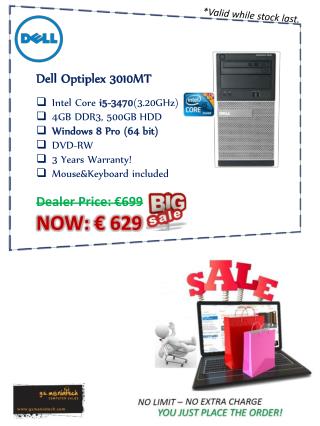 Dell Optiplex 3010MT Intel Core i5-3470 (3.20GHz) 4 GB DDR3, 500GB HDD Windows 8 Pro (64 bit)