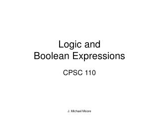 Logic and Boolean Expressions