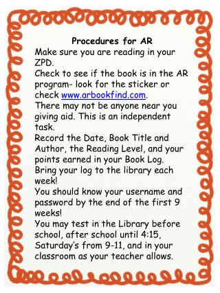 Procedures for AR Make sure you are reading in your ZPD.