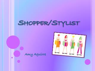 Shopper/Stylist