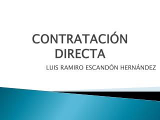 PPT - CONTRATACIÓN DIRECTA PowerPoint Presentation, Free Download - ID ...