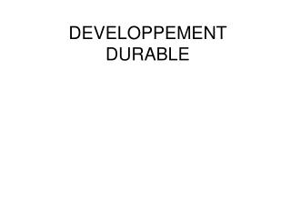 DEVELOPPEMENT DURABLE