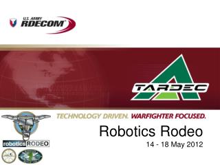 Robotics Rodeo 14 - 18 May 2012