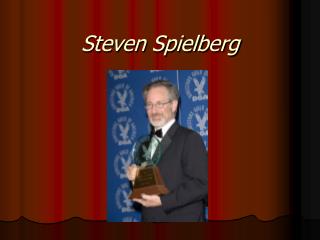 Steven Spielberg