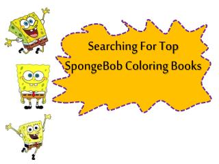Searching For Top SpongeBob Coloring Books