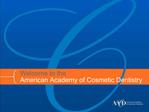 Welcome to the American Academy of Cosmetic Dentistry