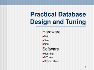 Practical Database Design and Tuning