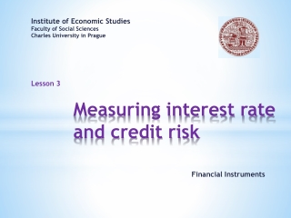 Measuring interest rate and credit risk