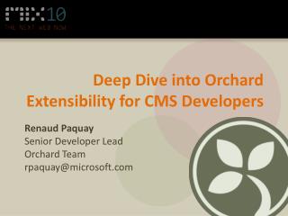 Deep Dive into Orchard Extensibility for CMS Developers