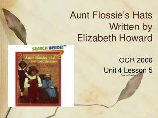 Aunt Flossie’s Hats Written by Elizabeth Howard