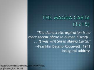 The Magna Carta (1215)