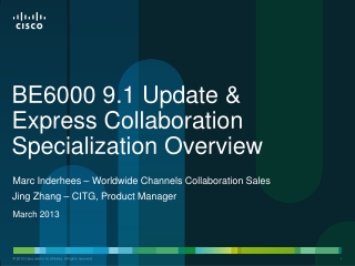 BE6000 9.1 Update & Express Collaboration Specialization Overview