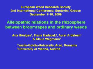 Allelopathic relations in the rhizosphere between broomrapes and ordinary weeds