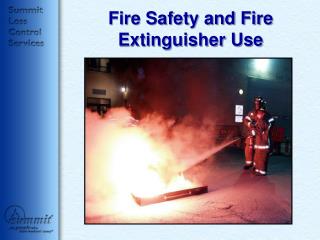 Fire Safety and Fire Extinguisher Use