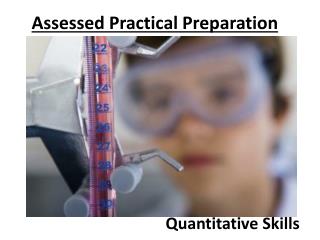 Assessed Practical Preparation