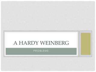 A Hardy Weinberg