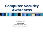 Computer Security Awareness