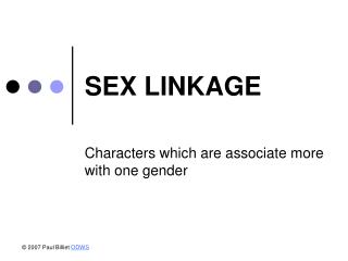 SEX LINKAGE