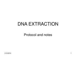 DNA EXTRACTION