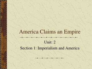 America Claims an Empire