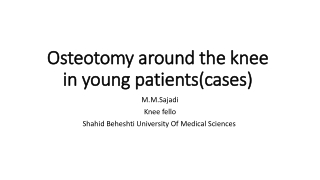 Osteotomy around the knee in young patients(cases)