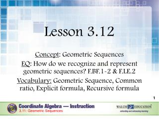 Lesson 3.12 Concept : Geometric Sequences