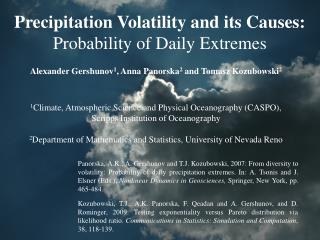 Precipitation Volatility and its Causes: Probability of Daily Extremes
