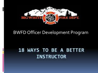 18 Ways to be a better instructor