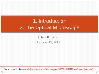 1. Introduction 2. The Optical Microscope